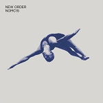 New Order “NOMC15” 3x LP (Pre-Order) Street Date: 12/1/2017