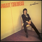 Sold Out! Johnny Thunders - So Alone (150-gram Standard Issue Black Vinyl)