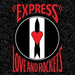 Love and Rockets - Express (Opaque Red vinyl and 200 Gram Black vinyl)
